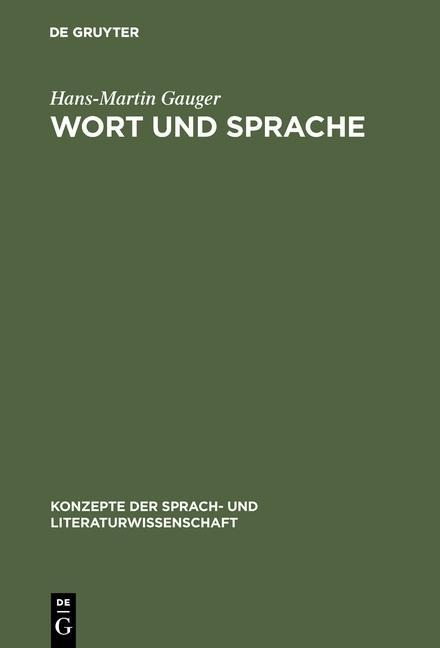 Wort und Sprache - Hans-Martin Gauger