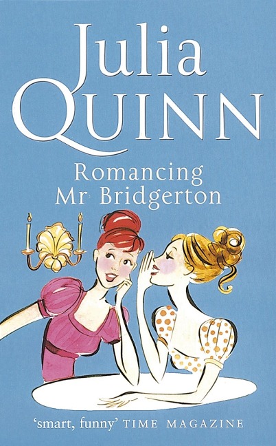 Bridgerton: Romancing Mr Bridgerton - Julia Quinn