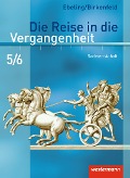 Die Reise in die Vergangenheit 5/6. Schulbuch. Sachsen-Anhalt - 
