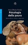 Cover-Bild zum Titel 'Psicologia della paura' von 'Anna Oliverio Ferraris'