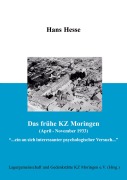 Cover-Bild zum Titel 'Das frühe KZ Moringen (April - November 1933)' von 'Hans Hesse, Jens Christan Wagner'