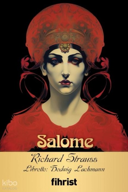 Opera Klasikleri 28 - Salome - Richard Strauss, Hedwig Lachmann