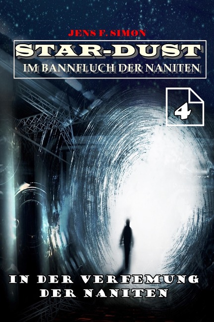 In der Verfemung der Naniten (STAR-DUST 4) - Jens F. Simon