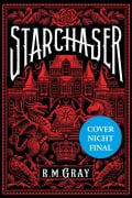 Cover-Bild zum Titel 'Starchaser' von 'R. M. Gray'