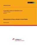 Cover-Bild zum Titel 'Measurement of Soccer Brands in Social Media' von 'Sebastian Straube'