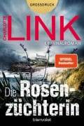 Cover-Bild zum Titel 'Die Rosenzüchterin' von 'Charlotte Link'