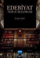 Edebiyat Teori ve Incelemeleri - Ertugrul Aydin