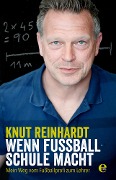 Cover-Bild zum Titel 'Wenn Fußball Schule macht' von 'Knut Reinhardt, Lisa Bitzer'