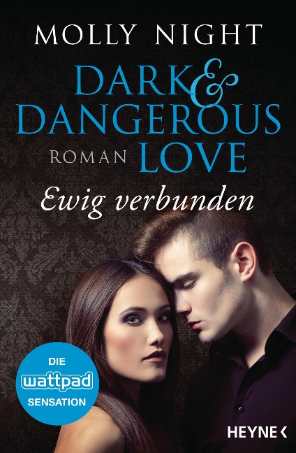 Dark and Dangerous Love - Ewig verbunden - Molly Night