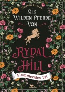 Cover-Bild zum Titel 'Die wilden Pferde von Rydal Hill - Flammendes Tal, Bd. 3' von 'Theresa Czerny'