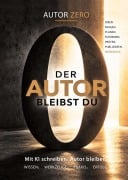 Cover-Bild zum Titel 'Der Autor bleibst du' von 'Autor Zero'