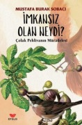 Cover-Bild zum Titel 'Imkansiz Olan Neydi' von 'Mustafa Burak Sobaci'