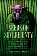 Cover-Bild zum Titel 'Seeds of Sovereignty' von 'Andrew L. Carter'