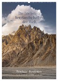 Die höchsten Gebirgslandschaften der Welt Himalaya-Karakoram (Wandkalender 2025 DIN A2 hoch), CALVENDO Monatskalender - Sebastian Schubbe