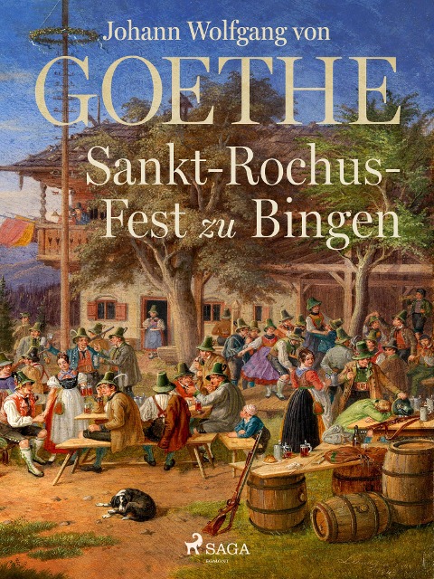 Sankt-Rochus-Fest zu Bingen - Johann Wolfgang von Goethe