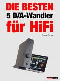 Cover-Bild zum Titel 'Die besten 5 D/A-Wandler für HiFi' von 'Tobias Runge, Christian Rechenbach'