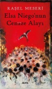 Cover-Bild zum Titel 'Elsa Niegonun Cenaze Alayi' von 'Rasel Meseri'