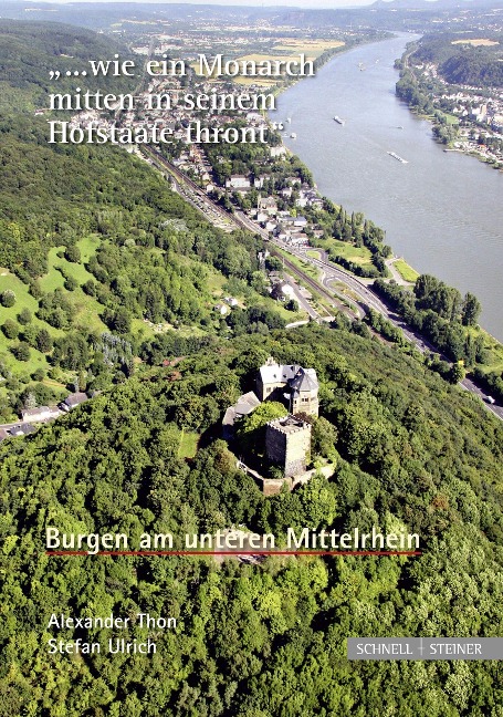 Burgen am unteren Mittelrhein - Stefan Ulrich, Alexander Thon