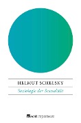 Cover-Bild zum Titel 'Soziologie der Sexualität' von 'Helmut Schelsky'