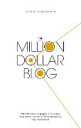 Cover-Bild zum Titel 'The Million Dollar Blog' von 'Natasha Courtenay-Smith'