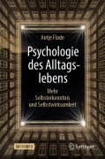 Cover-Bild zum Titel 'Psychologie des Alltagslebens' von 'Antje Flade'