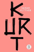Cover-Bild zum Titel 'Kurt' von 'Sarah Kuttner'