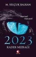 2023 Kader Mizragi - M. Selcuk Balkan