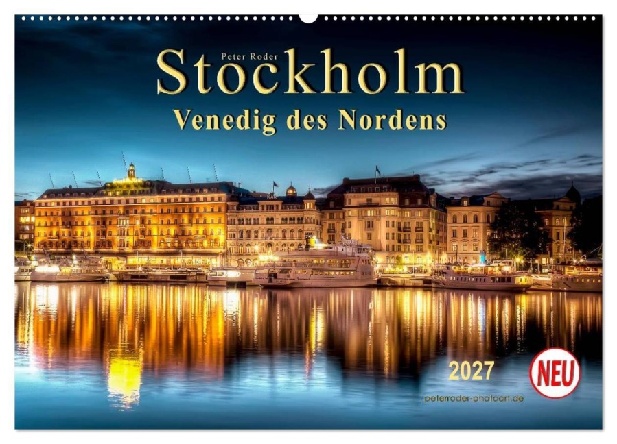 Stockholm - Venedig des Nordens (Wandkalender 2027 DIN A2 quer), CALVENDO Monatskalender - Peter Roder
