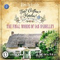 Cover-Bild zum Titel 'The Final Words of Ian O'Shelley' von 'Ellen Barksdale'