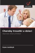 Cover-Bild zum Titel 'Choroby trzustki u dzieci' von 'Iryna Lembryk'