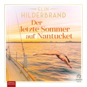 Cover-Bild zum Titel 'Der letzte Sommer auf Nantucket' von 'Elin Hilderbrand'