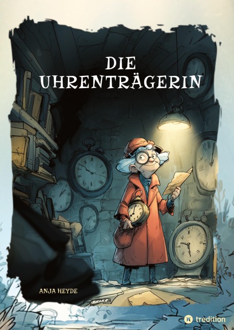 Die Uhrenträgerin - Anja Heyde