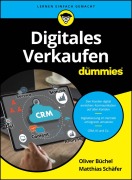 Cover-Bild zum Titel 'Digitales Verkaufen für Dummies' von 'Oliver Büchel, Matthias Schäfer'