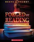 Forged by Reading - Kylene Beers, Robert E Probst