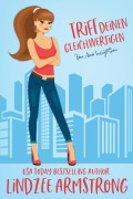 Cover-Bild zum Titel 'Triff deinen Gleichwertigen (Vom Amor besiegt, #13)' von 'Lindzee Armstrong'