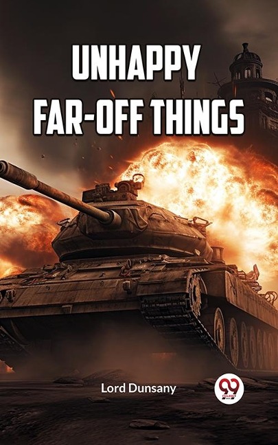 UNHAPPY FAR-OFF THINGS - LordDunsany