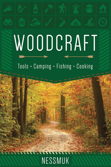 Woodcraft - Nessmuk