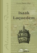 Isaak Laquedem - Alexandre Dumas