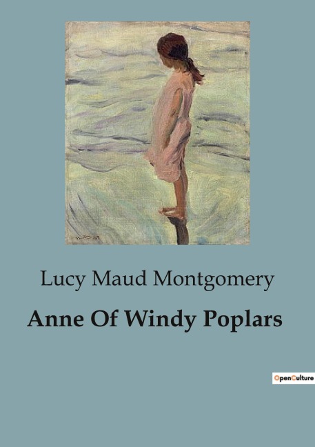 Anne Of Windy Poplars - Lucy Maud Montgomery