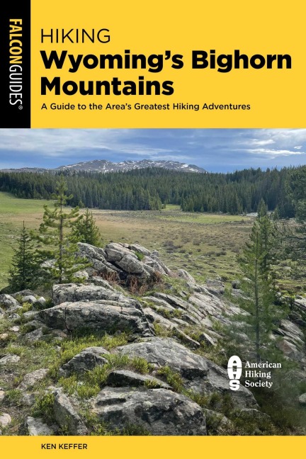 Hiking Wyoming's Bighorn Mountains - Ken Keffer