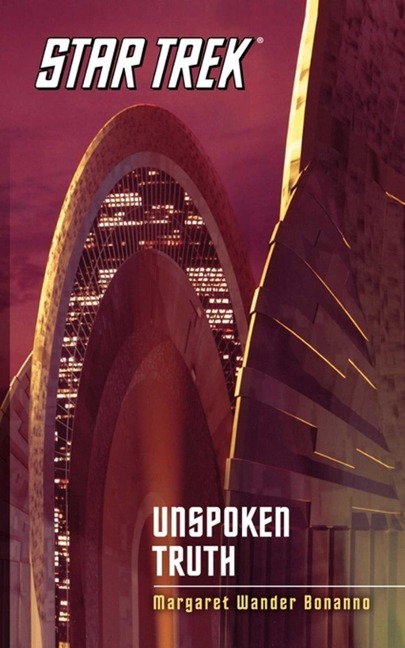 Star Trek: The Original Series: Unspoken Truth - Margaret Wander Bonanno