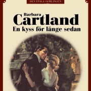 Cover-Bild zum Titel 'En kyss för länge sedan' von 'Barbara Cartland'