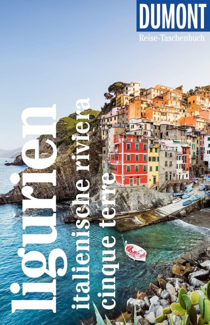 DUMONT Reise-Taschenbuch Reiseführer Ligurien, Italienische Riviera, Cinque Terre - Georg Henke