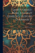 Cover-Bild zum Titel 'Qamus Qbaili-Rumi, Iullef-It Essiied G. Huyghe D-Amrabet'.: Tamba Tis-Senat' von 'G. Huyghe'
