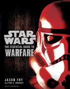 Cover-Bild zum Titel 'The Essential Guide to Warfare: Star Wars' von 'Jason Fry, Paul R Urquhart'