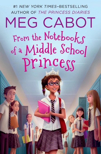 From the Notebooks of a Middle School Princess - Meg Cabot