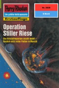 Cover-Bild zum Titel 'Perry Rhodan 2028: Operation Stiller Riese' von 'Rainer Castor'