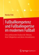Cover-Bild zum Titel 'Fußballkompetenz und Fußballexpertise im modernen Fußball' von 'Nicolas Fink'