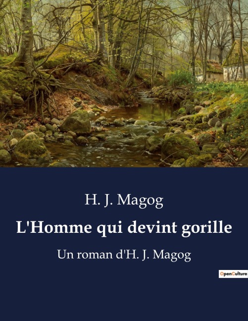 L'Homme qui devint gorille - H. J. Magog
