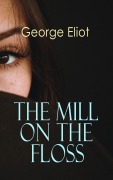 Cover-Bild zum Titel 'The Mill on the Floss' von 'George Eliot'